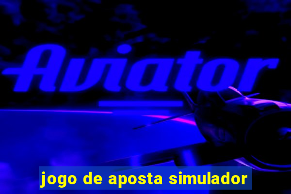 jogo de aposta simulador